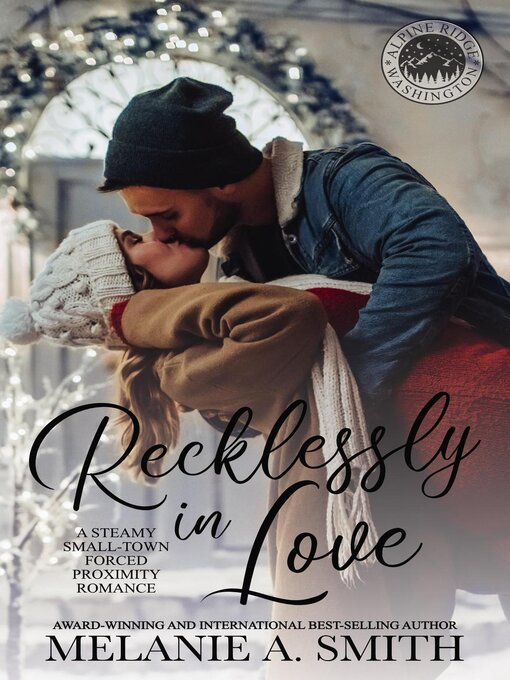 Title details for Recklessly in Love by Melanie A. Smith - Available